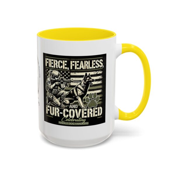 Fierce, Fearless, and Fur Covered Mug 11oz 15oz - Image 33