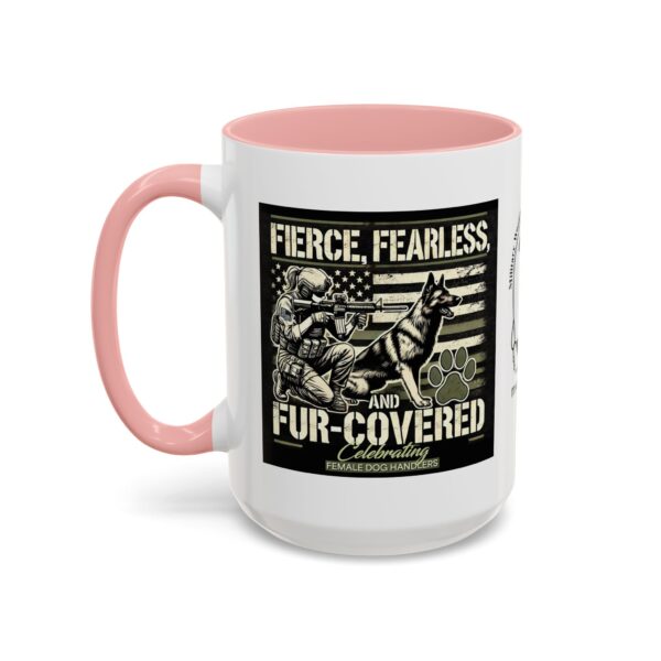 Fierce, Fearless, and Fur Covered Mug 11oz 15oz - Image 14