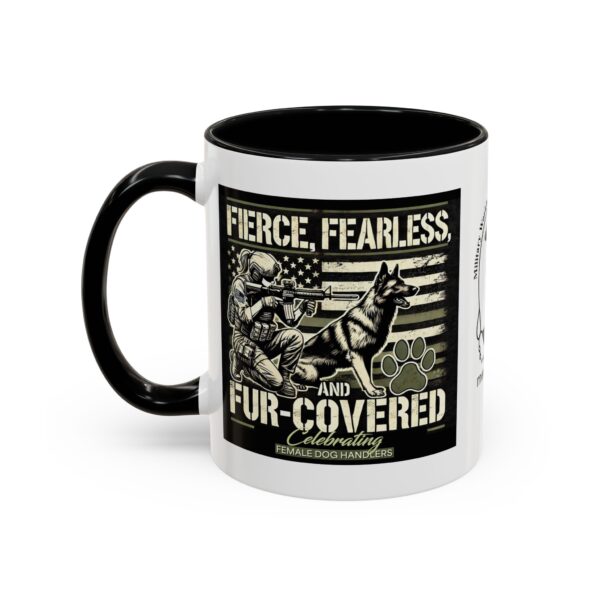 Fierce, Fearless, and Fur Covered Mug 11oz 15oz