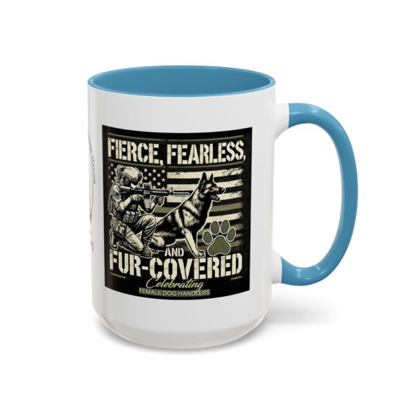 Fierce, Fearless, and Fur Covered Mug 11oz 15oz - Image 21