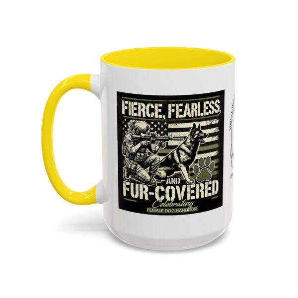 Fierce, Fearless, and Fur Covered Mug 11oz 15oz - Image 34