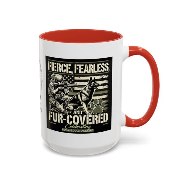 Fierce, Fearless, and Fur Covered Mug 11oz 15oz - Image 17