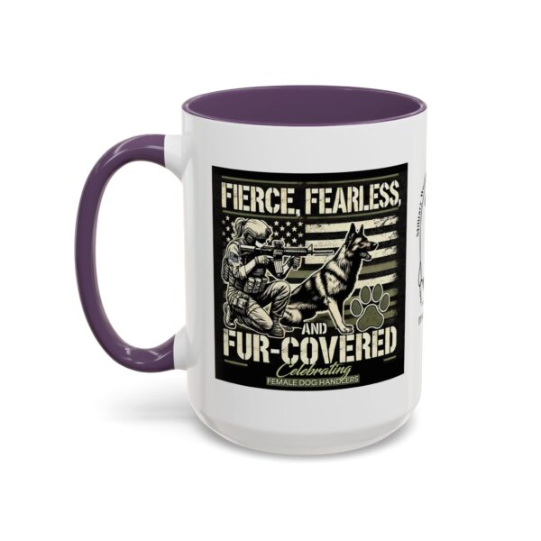 Fierce, Fearless, and Fur Covered Mug 11oz 15oz - Image 30